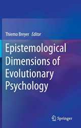 9781493913862-1493913867-Epistemological Dimensions of Evolutionary Psychology