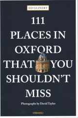 9783740819903-3740819901-111 Places in Oxford That You Shouldn't Miss (111 Places in .... That You Must Not Miss)