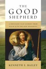 9780830840632-083084063X-The Good Shepherd: A Thousand-Year Journey from Psalm 23 to the New Testament