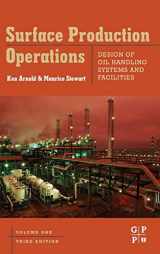9780750678537-0750678534-Surface Production Operations, Volume 1: Design of Oil Handling Systems and Facilities