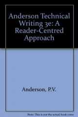 9780155011854-0155011855-Technical Writing: A Reader-Centered Approach