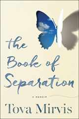 9780544520523-0544520521-The Book of Separation: A Memoir