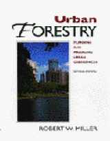 9780134585222-0134585224-Urban Forestry: Planning and Managing Urban Greenspaces, Second Edition