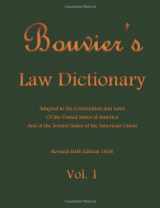 9781484136379-1484136373-Bouvier's Law Dictionary Vol. 1: Adapted to the Constitution and Laws Of the United States of America And of the Several States of the American Union