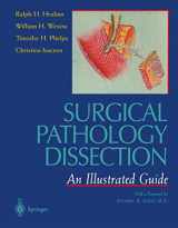 9780387945675-0387945679-Surgical Pathology Dissection : An Illustrated Guide