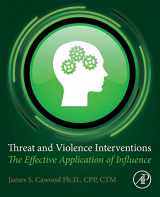 9780128184257-0128184256-Threat and Violence Interventions: The Effective Application of Influence