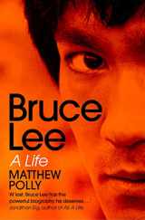 9781471175725-1471175723-Bruce Lee: A Life