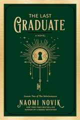 9780593128862-0593128869-The Last Graduate: A Novel (The Scholomance)