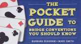 9781897106655-1897106653-The Pocket Guide to Bridge Conventions You Should Know