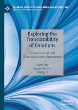 9783030917500-3030917509-Exploring the Translatability of Emotions: Cross-Cultural and Transdisciplinary Encounters (Palgrave Studies in Translating and Interpreting)