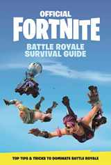 9780316491266-0316491268-FORTNITE (Official): Battle Royale Survival Guide (Official Fortnite Books)