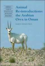 9780521344111-0521344115-Animal Reintroductions: The Arabian Oryx in Oman (Cambridge Studies in Applied Ecology and Resource Management)