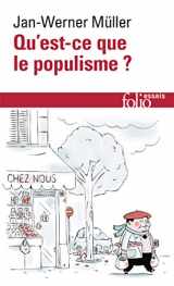 9782072746598-2072746590-Qu'est-ce que le populisme ?: Définir enfin la menace (Folio essais) (French Edition)