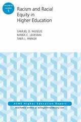 9781119212942-1119212944-Racism and Racial Equity in Higher Education, AEHE 42:1 (J-B ASHE Higher Education Report Series (AEHE))