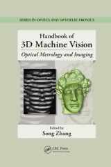 9781138199576-1138199575-Handbook of 3D Machine Vision (Series in Optics and Optoelectronics)
