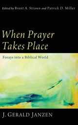 9781498212571-1498212573-When Prayer Takes Place