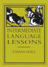 9780965273572-0965273571-Intermediate Language Lessons (Lost Classics Book Company)