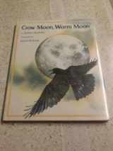 9780027829150-0027829154-Crow Moon, Worm Moon (A Poem Story)