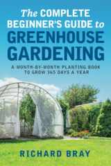 9783910282001-3910282008-The Complete Beginner's Guide to Greenhouse Gardening: A Month-by-Month Planting Book to Grow 365 Days a Year (Urban Homesteading)