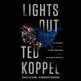 9781101888933-1101888938-Lights Out: A Cyberattack, A Nation Unprepared, Surviving the Aftermath