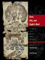 9780826342836-0826342833-Cave, City, and Eagle's Nest: An Interpretive Journey through the Mapa de Cuauhtinchan No. 2