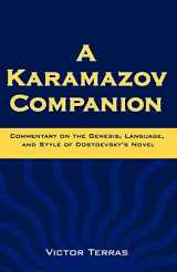 9780299083144-0299083144-A Karamazov Companion: Commentary on the Genesis, Language, and Style of Dostoevsky's Novel