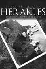 9780415372879-0415372879-Through the Pillars of Herakles: Greco-Roman Exploration of the Atlantic
