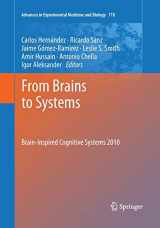 9781493940660-149394066X-From Brains to Systems: Brain-Inspired Cognitive Systems 2010 (Advances in Experimental Medicine and Biology, 718)