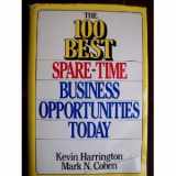 9780471611332-0471611336-The 100 Best Spare-Time Business Opportunities Today