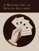 9781614278474-1614278474-A Winning Bet in Nevada Baccarat