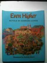 9780688064525-0688064523-Even Higher: A Hassidic Tale