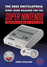 9781526737830-1526737833-The SNES Encyclopedia: Every Game Released for the Super Nintendo Entertainment System