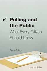 9781604266061-1604266066-Polling and the Public: What Every Citizen Should Know