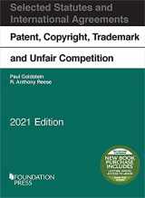 9781647088484-1647088488-Patent, Copyright, Trademark and Unfair Competition, Selected Statutes and International Agreements, 2021