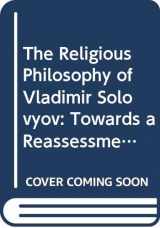 9780312012397-031201239X-The Religious Philosophy of Vladimir Solovyov: Towards a Reassessment