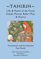 9781977684561-1977684564-Tahirih: Life & Poems of the Great Female Persian Baha?i Poet & Martyr