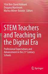 9783030293987-303029398X-STEM Teachers and Teaching in the Digital Era: Professional Expectations and Advancement in the 21st Century Schools
