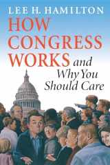 9780253216953-0253216958-How Congress Works and Why You Should Care