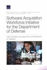 9781977403841-1977403840-Software Acquisition Workforce Initiative for the Department of Defense: Initial Competency Development and Preparation for Validation