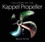 9788790924676-8790924673-Story Of The Kappel Propeller