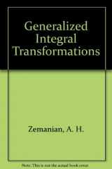 9780486653754-0486653757-Generalized Integral Transformations