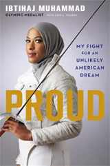 9780316518963-0316518964-Proud: My Fight for an Unlikely American Dream