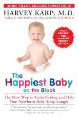 9780553393231-0553393235-The Happiest Baby on the Block; Fully Revised and Updated Second Edition: The New Way to Calm Crying and Help Your Newborn Baby Sleep Longer