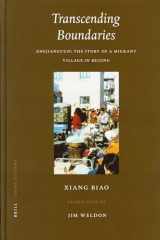 9789004142015-9004142010-Transcending Boundaries: Zhejiangcun: The Story of a Migrant Village in Beijing (China Studies)