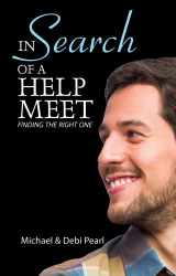 9781616440503-1616440503-In Search Of A Help Meet: A Guide for Men Looking for the Right One