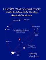 9780998950501-0998950505-Lakota Star Knowledge: Studies in Lakota Stellar Theology