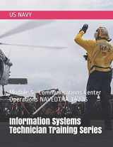 9781706810834-1706810830-Information Systems Technician Training Series: Module 5—Communications Center Operations NAVEDTRA 14226