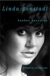 9781476740898-1476740895-Sueños Sencillos: Memorias musicales (Spanish Edition)