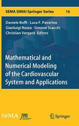 9783319966489-3319966480-Mathematical and Numerical Modeling of the Cardiovascular System and Applications (SEMA SIMAI Springer Series, 16)