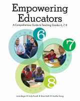 9781950317202-195031720X-Empowering Educators: A Comprehensive Guide to Teaching 6, 7, 8